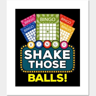 Shake Those Balls | Funny Bingo Player Gifts Bingo Novelties Posters and Art